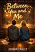 Between You and Me by Jordan Ensley