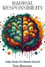Radical Responsibility: Daily Dares For Mental Growth by Tina Brescanu