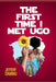 The First Time I Met Ugo by Jeffery Okechukwu Chukwu