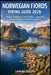 Norwegian Fjords Hiking Guide 2026: Bergen, Geiranger & Lofoten Trails - Scenic Hikes, Step-By-Step Routes, and Arctic Landscapes by Lamina Joseph