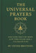 The Universal Prayer Book: Unifying Prayers with Life Strategies for a Fulfilled Life by Prophet Obadiah