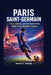 Paris Saint-Germain: Trivia, Quizzes, and the Stories That Made Paris Football Famous by Doyle L. Handy