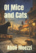 Of Mice And Cats by Aboli Moezzi
