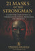 21 Masks of the Strongman: "A Guide for Every Citizen to Understanding Power, Propaganda, and Obedience" by Unified Dharma