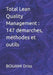 Total Lean Quality Management: 147 démarches, méthodes et outils by Bouami Driss