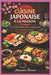 Cuisine Japonaise à la maison: 120 recettes, sushi, ramen, bento et plus by Perovic Alexandra