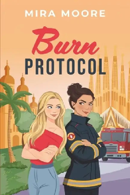 Burn Protocol by Mira Moore
