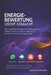 Energiebewertung leicht gemacht: Wie regenerativ Energieumwandlungsanlagen wirklich sind. Eine erklärend-analytische Bewertung für Politik, Wirtschaft by Georg Holzknecht