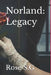 Norland: Legacy by Rose S. G.
