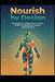 Nourish by Design: Unlocking Your Unique Path to Vibrant Health with Functional Nutrition by Ramon Glyde