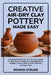 Creative Air-Dry Clay Pottery Made Easy: 6 Step-by-Step No-Kiln Air-Dry Clay Projects for Beginners to Advanced, Featuring Modern Designs, Simple Tool by Rowen Atelier