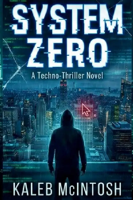System Zero by Kaleb McIntosh