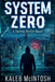 System Zero by Kaleb McIntosh