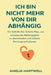 Ich Bin Nicht Mehr Von Dir Abhängig: Ein Schritt-Für-Schritt-Plan, Um Emotionale Abhängigkeit Zu Überwinden Und Sichere Bindung Aufzubauen by Amelia Hartwell