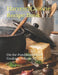 Harvest2Cuisine Recipe Book: On the Fundamentals of Cooking by Michael W. Deem