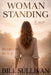 Woman Standing by Bill Sullivan