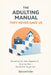 The Adulting Manual They Never Gave Us, For Young Adults and Adults: Everything You Were Supposed to Know by Now-But No One Taught You by Balvon Order