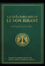 La Guía Para Ser Un Le Von Bibant by Jose Maria Alarte Duart