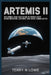 Artemis II: The Simple 2026-2027 Guide to NASA's Next Moon Missions, Gateway, and What Comes After by Terry N. Lowe