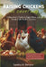 Raising Chickens The Smart Way: A Beginner's Guide to Eggs, Meat, and Small-Scale Poultry Success by Sandra M. Denson