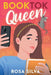 BookTok Queen by Rosa Silva
