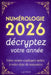 Numérologie 2026 - Décryptez votre année: Votre année expliquée grâce à votre date de naissance by Lya Moon