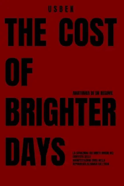 The cost of Brighter Days Anatomia di un Regime: La Situazione dei Diritti Umani nel Contesto delle Manifestazioni Civili nella Repubblica Islamica de by Usbek 