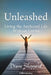 Unleashed: From Chains to Unshaken Fire by Diane Shepherd