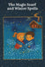 The Magic Scarf and Winter Spells by Justyna Fliszkiewicz