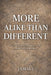 More Alike Than Different: Why Understanding Matters More Than Agreement by Jamall , Jamall Abdullah Alamin