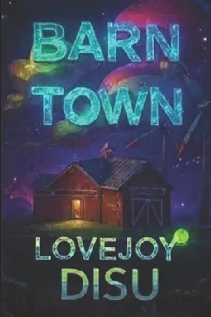 Barn Town by Lovejoy Kwami Disu