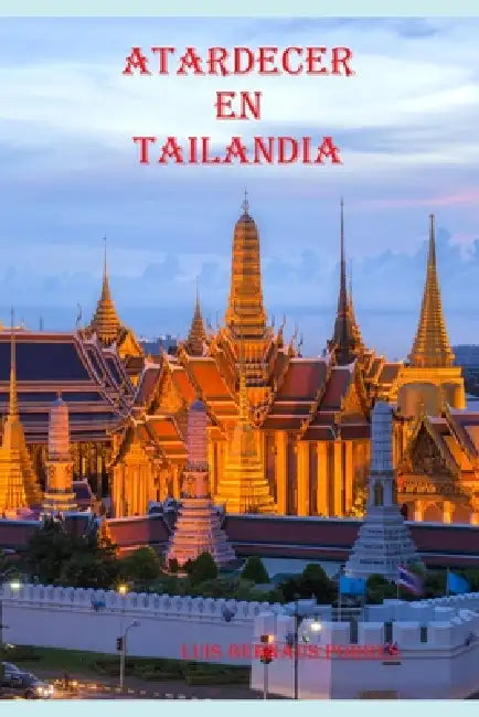 Atardecer En Tailandia by Luis Bernaus Porres