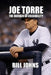 Joe Torre: The Burden of Credibility by Bill Johns