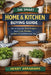 The Smart Home & Kitchen Buying Guide: How to Choose the Right Products, Avoid Costly Mistakes, and Buy with Confidence Every Time by Henry Abrahams