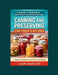 Canning and Preserving for Today's Kitchen: A Beginner's Handbook for Safe, Smart Home Food Storage by Liam Hartley