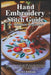 Hand Embroidery Stitch Guide for Absolute Beginners: A Step-by-Step Guide with 100+ Easy Hand Embroidery Stitches, Clear Explanations, Helpful Tips, a by Marrec Elthain
