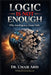 Logic Is Not Enough: Why Intelligence Alone Fails by Writers Framework, Umair Abid