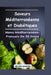 Saveurs Méditerranéennes et Diabétiques: Le Guide Complet du Régime Méditerranéen Pour la Maîtrise de la Glycémie, Inspiré de la Cuisine Française Tra by Helen Marvel