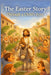 The Easter Story Through a Child's Eyes by Alexander Preece