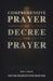 Comprehensive Prayer of Decree for Prayer by Prayer Emancipation Missions