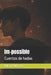 Im-possible: Cuentos de hadas by Julian Rubiano