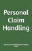 Personal Claim Handling: Your Guide to Navigating Your Property Claims by Claim Educated