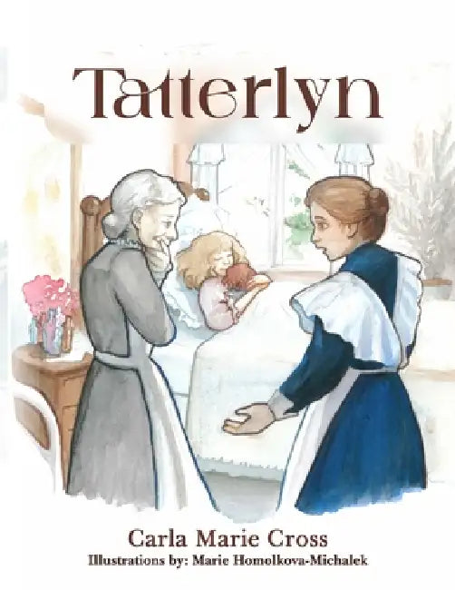 Tatterlyn by Marie Homolkova-Michalek, Carla Marie Cross