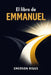 El libro de Emmanuel: Cómo dejar de sobrevivir y empezar a vivir con intención by Emerson Riggs