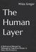 The Human Layer: A Reference Manual for Debugging Cognitive Biases in Data and Analytics by Milos Gregor
