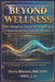 Beyond Wellness: The Adaptive Capacity Coaching Framework for Chronic Illness by Gloria Moreira