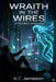 Wraith in the Wires: A Techno Thriller by Nc Jamieson