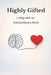 Highly Gifted: Living with an Extraordinary Mind by Daniel Czerwenka
