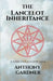 The Lancelot Inheritance: Book 2 of the Sovereign's Shadow by Anthony Gardner
