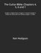 The Guitar Bible: Chapters 4, 5, 6 and 7: Chapter 4: Ballad Solo's-Chapter 5: Chords-Chapter 6: Scales that Work with the Chords-Chapter 7: Scales by Ken Hodgson
